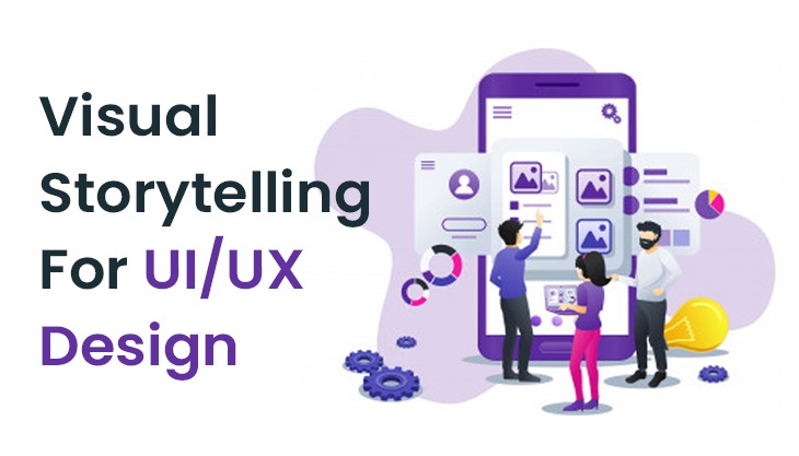 Visual Storytelling For UI/UX Design